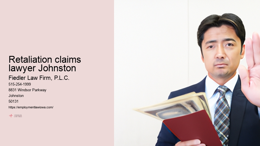 Retaliation claims lawyer Johnston