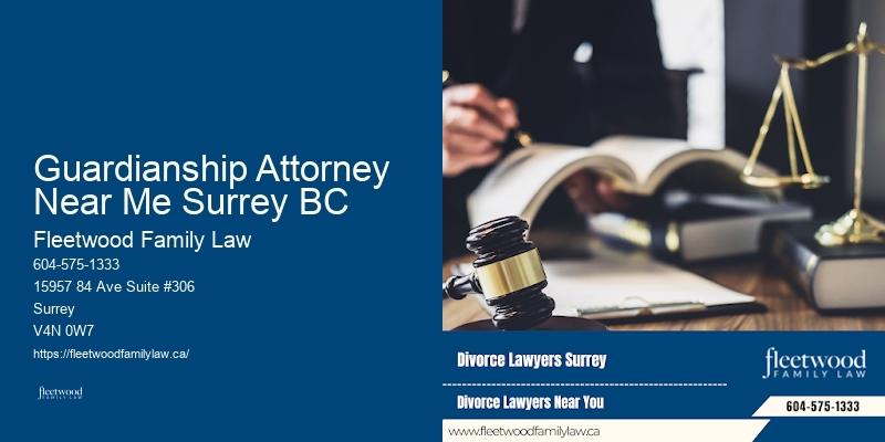 Guardianship Attorney Near Me Surrey BC Family Lawyer Services