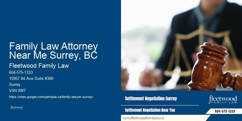 Family Law Attorney Near Me Surrey, BC Family Law Legal Fees