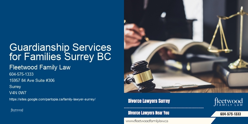 Top-Rated Family Lawyer Guardianship Services for Families Surrey BC, BC