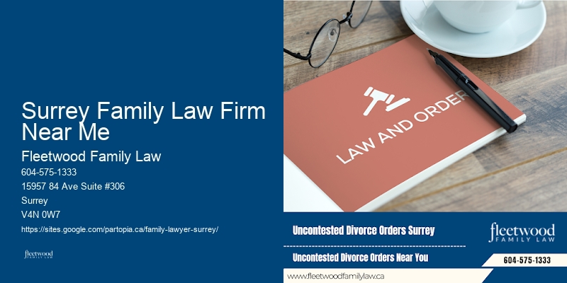Experienced Family Law Attorney Surrey Family Law Firm Near Me