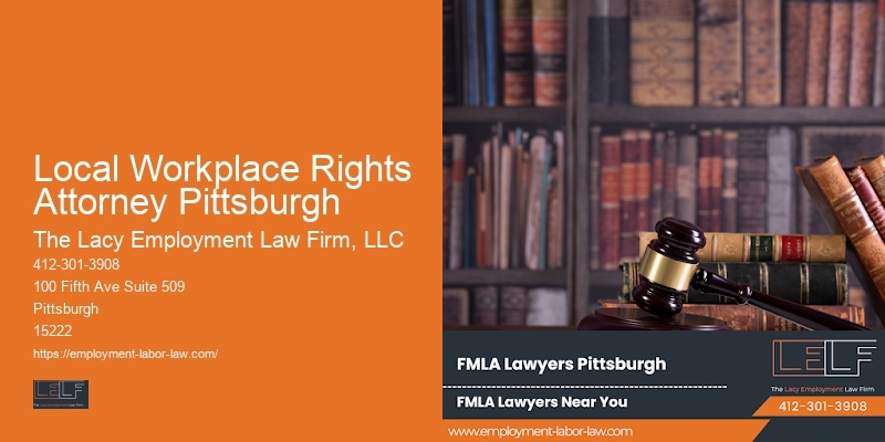 Legal Advice for Workplace Matters in Local Workplace Rights Attorney Pittsburgh