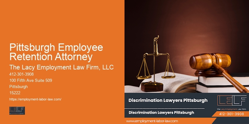 Legal Services for Employment in Pittsburgh Employee Retention Attorney