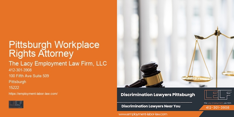Legal services for Pittsburgh Workplace Rights Attorney workers
