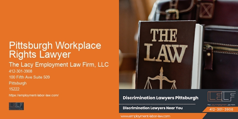 Employee rights law firm near me Pittsburgh Workplace Rights Lawyer