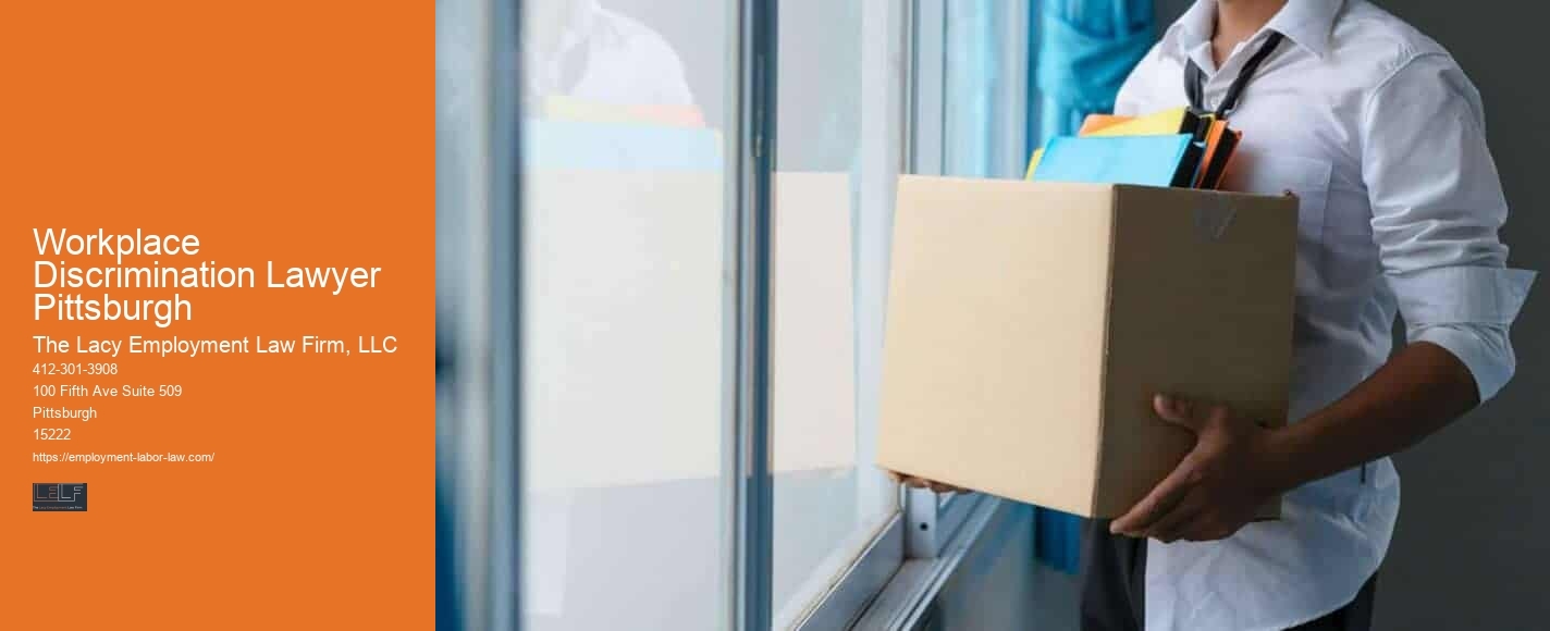 Workplace Discrimination Lawyer Pittsburgh Employment Legal Services
