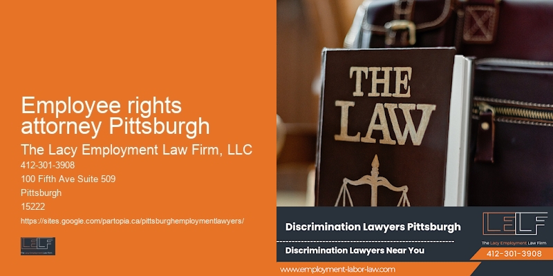 Employee rights attorney Pittsburgh Lawyer for Wrongful Termination Claims