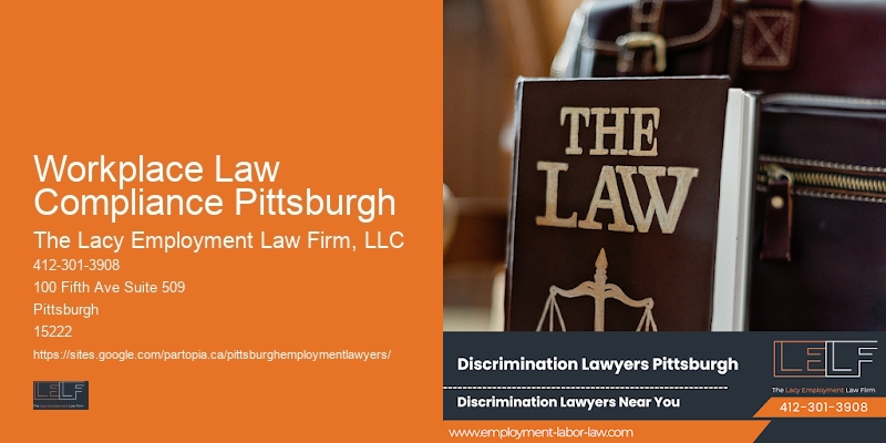 Wrongful termination lawyer Workplace Law Compliance Pittsburgh PA
