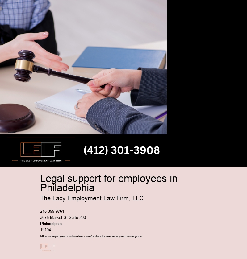 Employee Rights Legal Help in Philadelphia