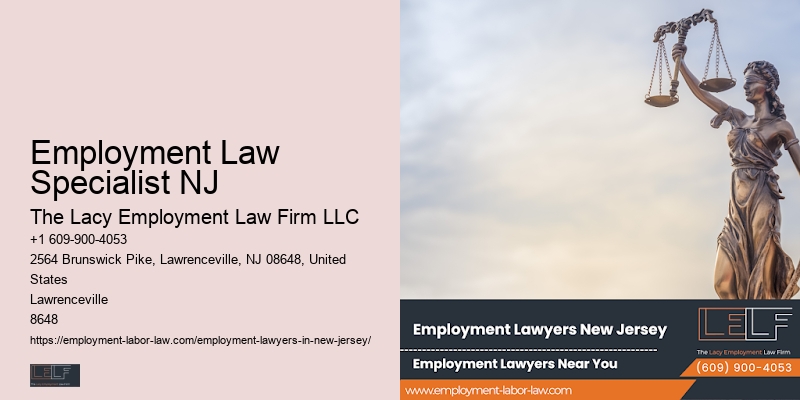 Employment Law Specialist NJ Wrongful Dismissal Lawyer