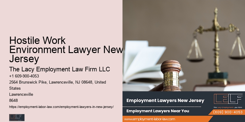 Hostile Work Environment Lawyer New Jersey Employment Discrimination Legal Consultation