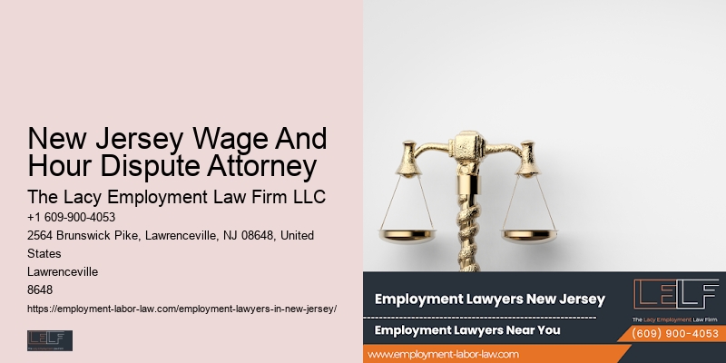 New Jersey Wage And Hour Dispute Attorney Workplace Harassment Attorney