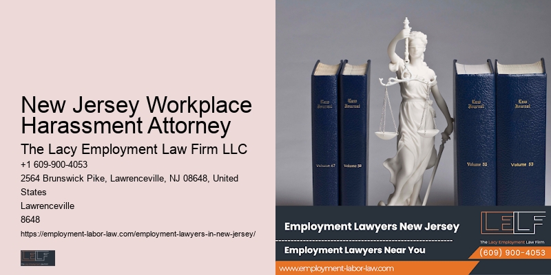 New Jersey Workplace Harassment Attorney Wrongful Termination Claims