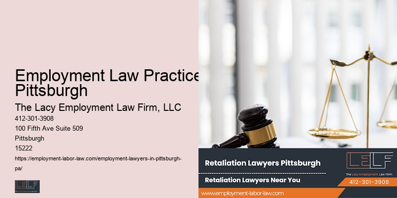 Employment Law Practice Pittsburgh Workplace Safety Lawyer